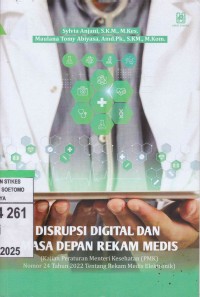 Image of Disrupsi Digital Dan Masa Depan Rekam Medis
