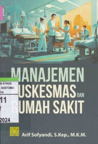 Manajemen Puskesmas Dan Rumah Sakit