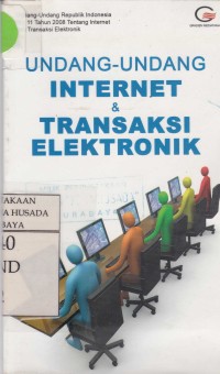 Undang-Undang Internet & Transaksi Elektronik