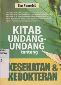 Kitab undang-Undang Tentang Kesehatan & Kedokteran