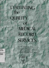 Evaluating The Quality Of Medical Record Services