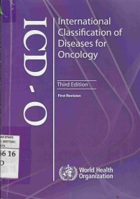 ICD - O : International Classification Of Diseases For Oncology. Third Edition.