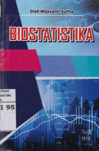 Biostatistika : Buku Ajar