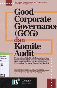 Good Corporate Governance (GCG) Dan Komite Audit
