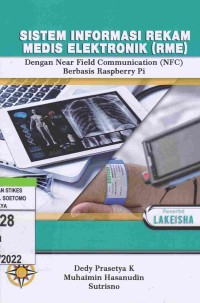 Sistem informasi Rekam Medis Elektronik (RME) Dengan Near Field Communication (NFC) Berbasis Raspberry Pi
