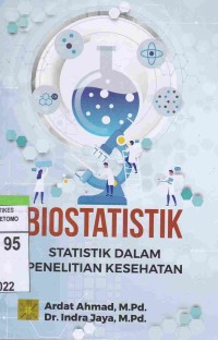 Biostatistik : Statistik Dalam Penelitian Kesehatan
