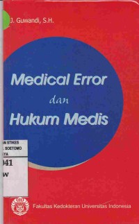 Medical Error Dan Hukum Medis