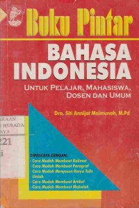 Buku Pintar Bahasa Indonesia Untuk Pelajar, Mahasiswa, Dosen Dan Umum